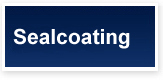Sealcoating